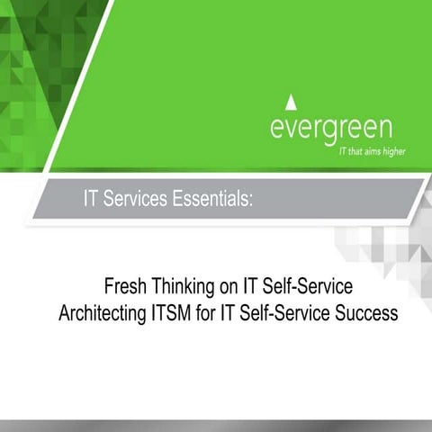 Architecting ITSM for IT Self-Service Success 