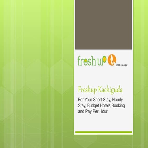 Freshup kachiguda | PPTX