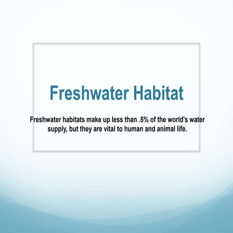 Freshwater Habitat