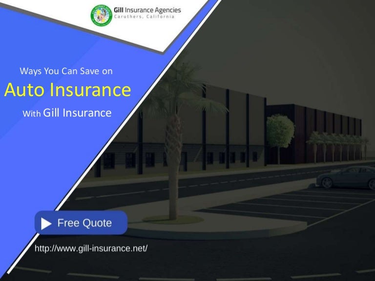 Cheap Auto Insurance Rates in Fresno, CA Gill Insurance