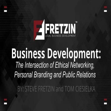 Business Development: The Intersection of Ethical Networking, Personal Brandi...