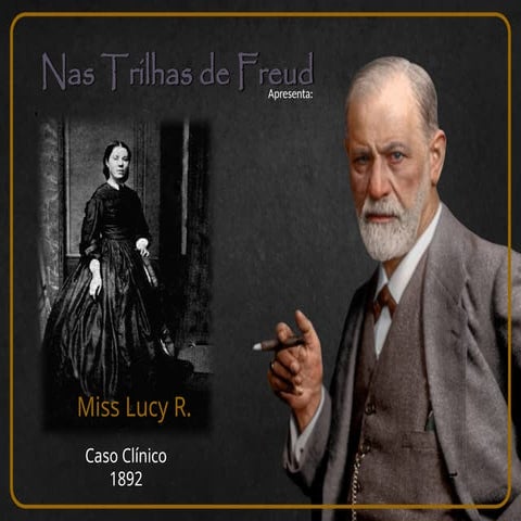 Ensaio de Sigmund Freud - Lucy R - .pptx