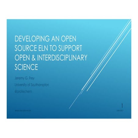 Developing an open source ELN to support open & interdisciplinary science