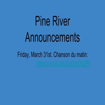 Fri. March 31st Pine River Announcements  