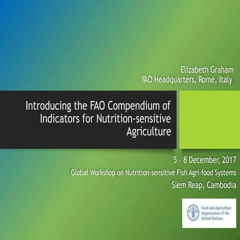 Introducing the FAO Compendium of Indicators for Nutrition-sensitive Agriculture