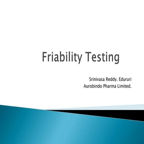 Friability testing