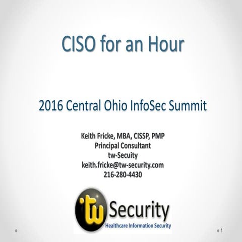 Keith Fricke - CISO for an Hour