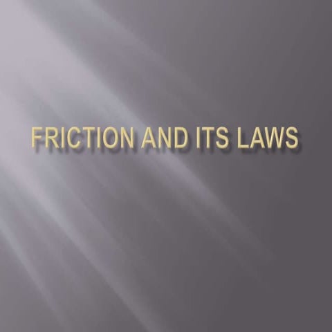 Friction and its Laws.pptx applied mechanics