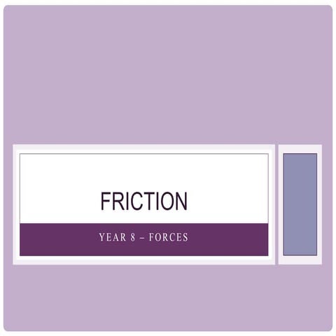 Friction prac