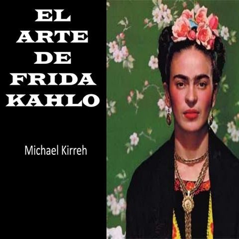 Frida Kahlo, por Miguel Kirreh 