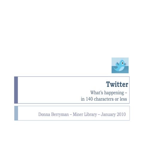 Twitter: A Final Friday presentation