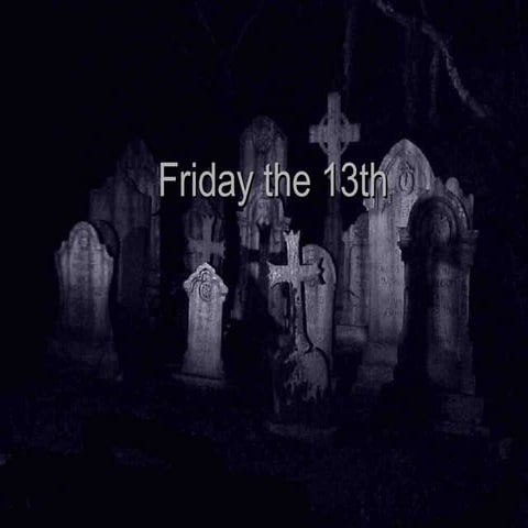 Friday the 13th