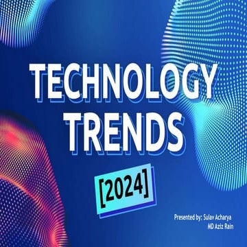 Recent New Trends in Technology By Sulav Acharya