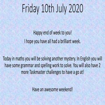 Friday 10th July 2020