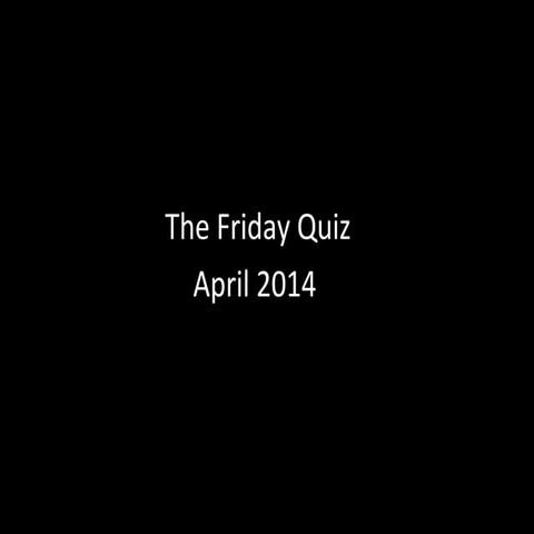 The Friday quiz 3
