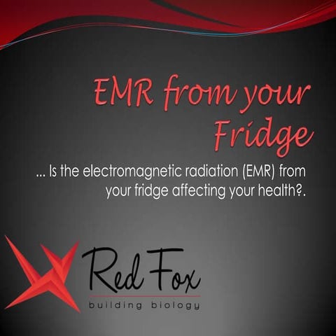 Fridge Electromagnetic Radiation (EMR)
