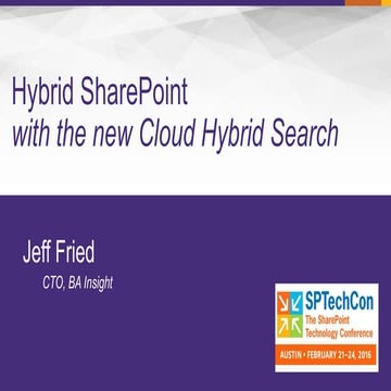 Fried sp techcon hybrid search deeper dive