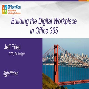 O365 Tools for Building a Digital Workplace