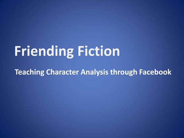Friending Fiction