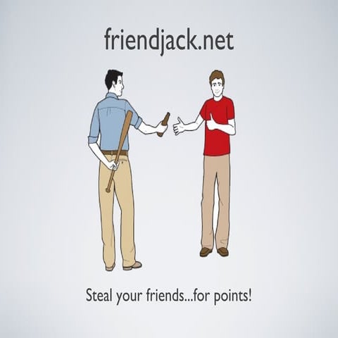 Friendjack