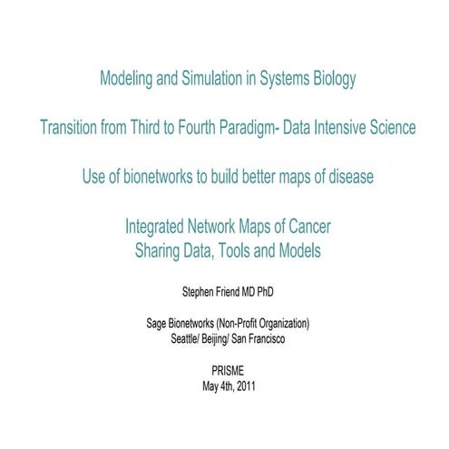 Stephen Friend PRISME Forum 2011-05-04
