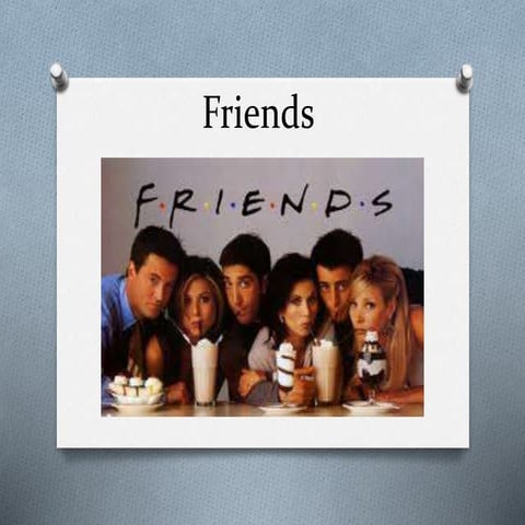 Friends