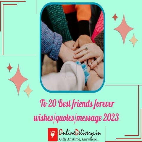 To 20 Best friends forever wishes/quotes/message 2023