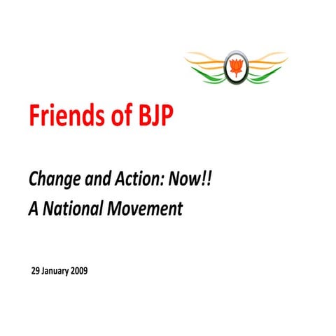 Friends of BJP - Jan 29, 2009