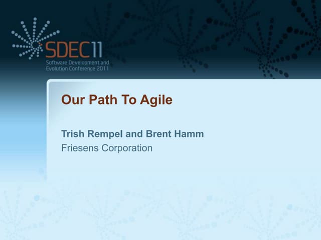 Friesens agile adoption