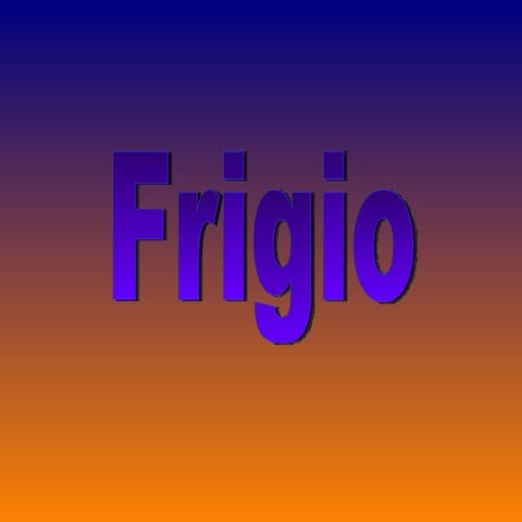 Frigio 1 PPT