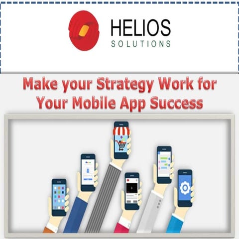 Make your Strategy Work for Your Mobile App Success
