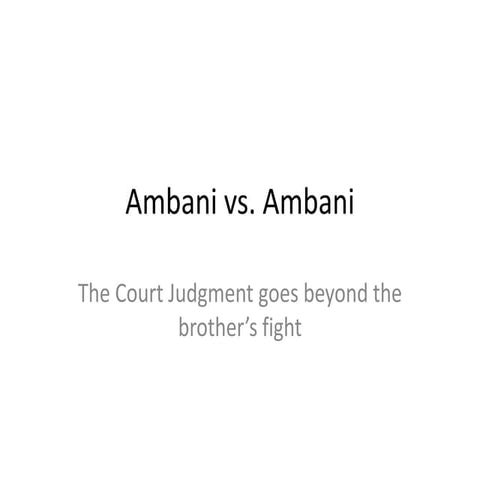 Mukesh Ambani vs. Anil Ambani