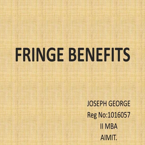 Fringe benefits by kappi