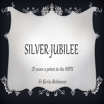 Fr KevinRobinsonsilverannivslideshow 2