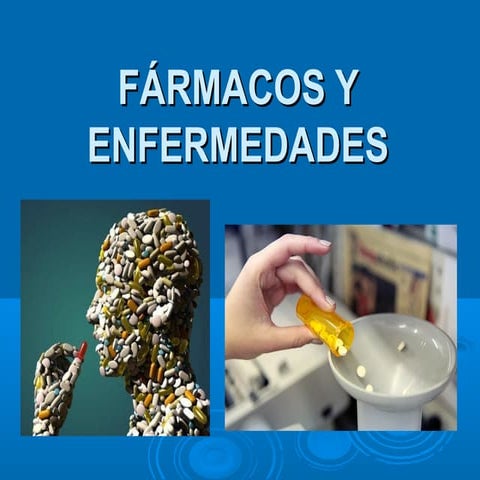 Fármacos y enfermedades, sergio cañas