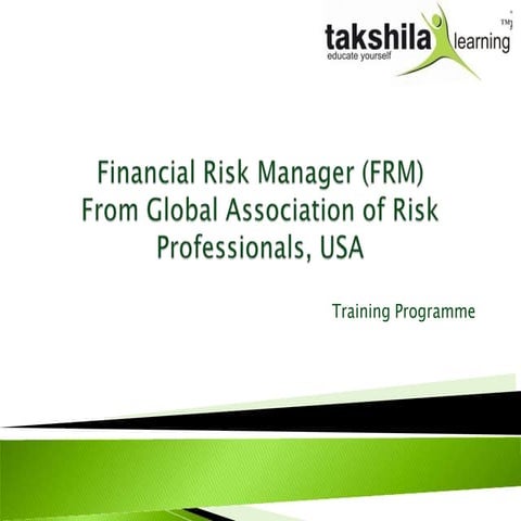 Financial Risk Mangment (FRM)