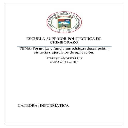 Fórmulas y funciones básicas descripción, sintaxis y ejercicios de aplicación.