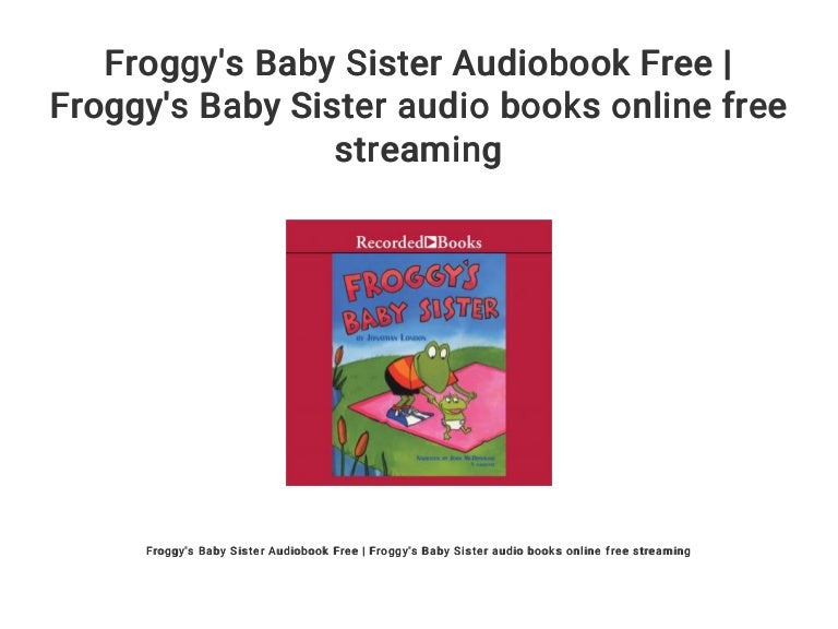 froggy's baby sister