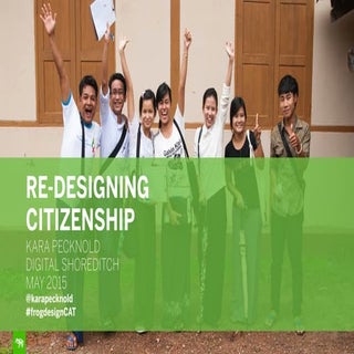 Re-Designing Citizenship