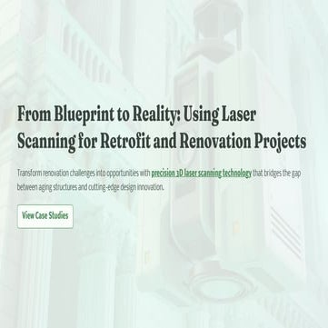 From Blueprint to Reality: Using Laser Scanning for Retrofit and ...