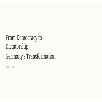 Germany's Transformation from Democracy to Dictatorship (1920-1935 ...