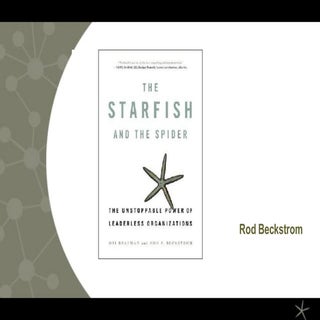 The Starfish and The Spider: From E...