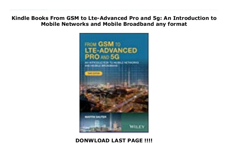 Kindle Books From GSM To Lte Advanced Pro And 5g An Introduction To 