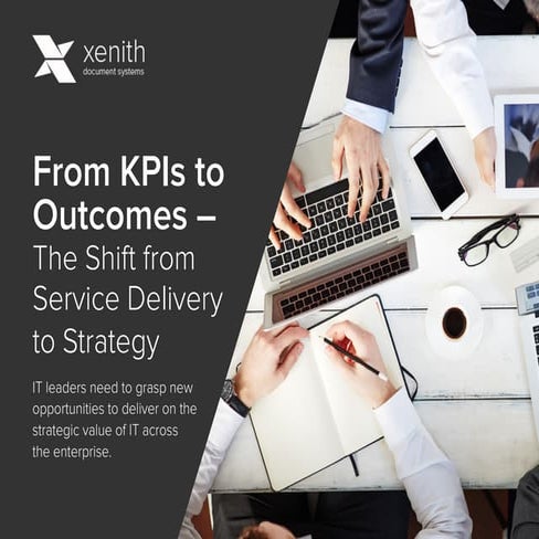From KPIs to Outcomes - the Shift from Service Delivery to Strategy