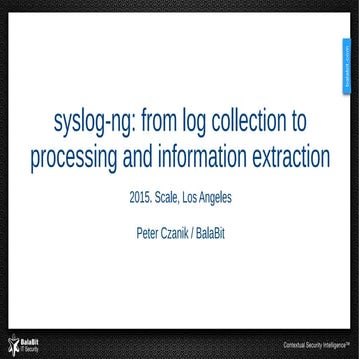 syslog-ng: from log collection to processing and information extraction