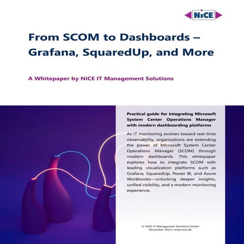 From Microsoft SCOM to Dashboards | Grafana, SquaredUp, Power BI, Azure Workb...