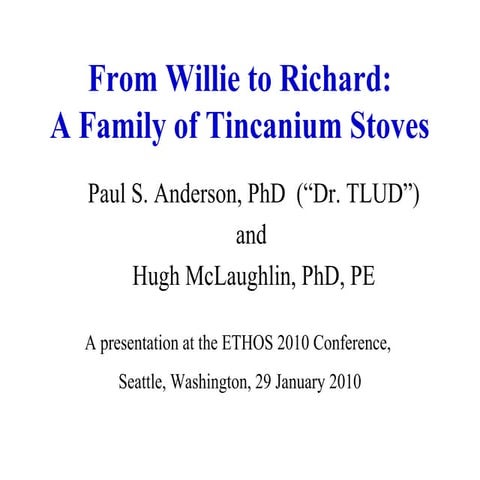 From Willie To Richard: A Family of Tincanium Stoves
