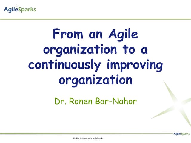 From an Agile organization to a continuously improving organization