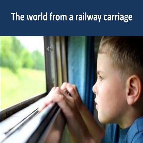 From a railway carriage
