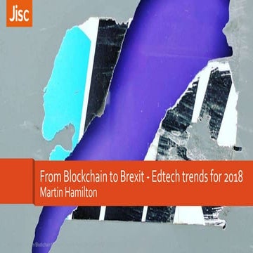From Blockchain to Brexit - edtech trends for 2018 - BETT 2018